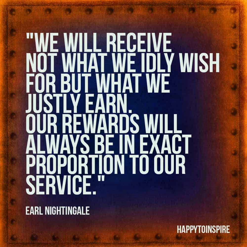 We will receive not what we idly wish for but what we justly earn copy We will receive not what we idly wish for but what we justly earn copy