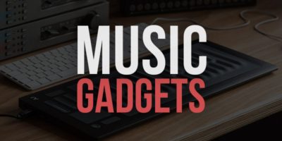 Awesome Music Gadgets & Gear