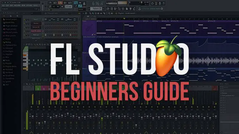 beginners guide to fl studio
