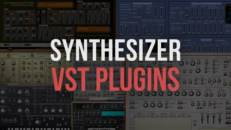 12 Free Synthesizer Vst Plugins Best Synthesizer Vst Plugins