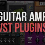 10 Free Guitar VST Plugins - Best Guitar VSTs for FL Studio