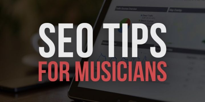 10 SEO Tips for Musicians, Music Producers, & Music Artists