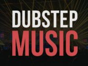 How to Make Dubstep Music