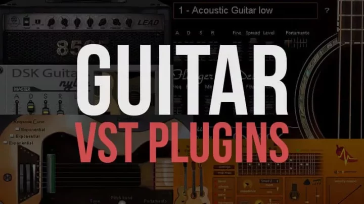 Best Free Guitar VST Plugins