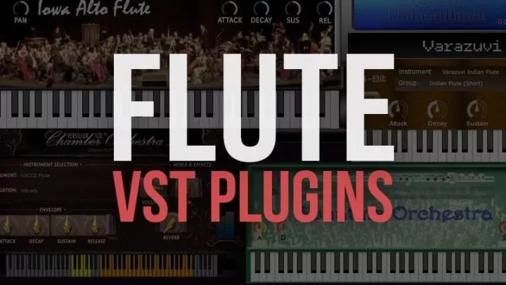 Free Flute VST Plugins for FL Studio - Best Flute VST Instruments