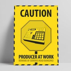 Caution - Music Producer at Work