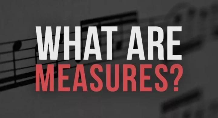 What Is A Measure in Music - Bars Explained