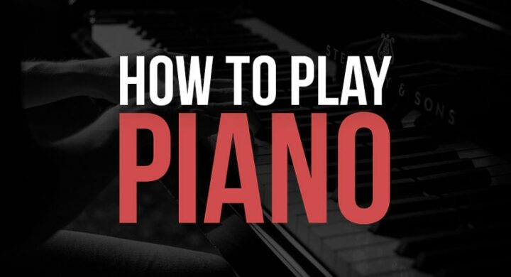 Learn How To Play Piano For Beginners