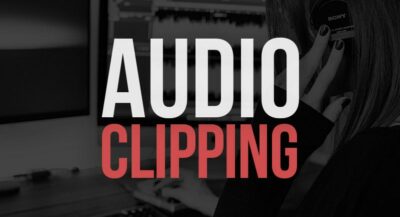 What Is Clipping In Audio