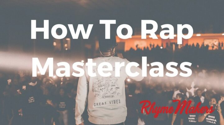 How To Rap For Beginner’s Masterclass