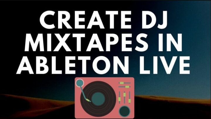  Learn To Dj In Ableton Live - Dj Mixtape & Radio Show in Ableton Tutorial