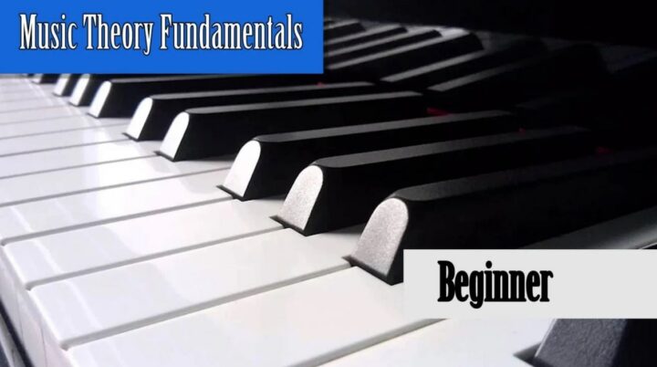 Music Theory Fundamentals - Beginner