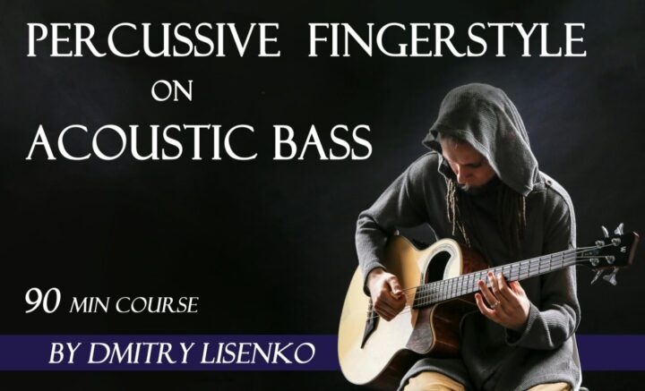 Percussive Fingerstyle On Acoustic Bass Percussive Fingerstyle On Acoustic Bass