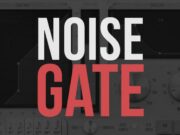 What is a Noise Gate & Audio Gating