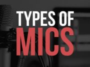 What Are the 15 Types of Microphones