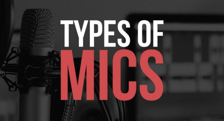 What Are the DIfferent Types of Microphones What Are the 15 Types of Microphones