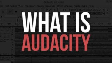What Is Audacity