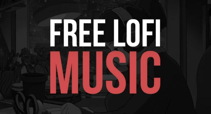 Free Lofi Music and Lofi Hip Hop Beats Websites For Free Lofi Music & Lofi Hip Hop Beats